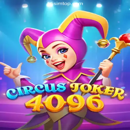 CircusJoker4096: An Exhilarating Experience at 55SIM 2026 - Melhor Cassino Online do Brasil