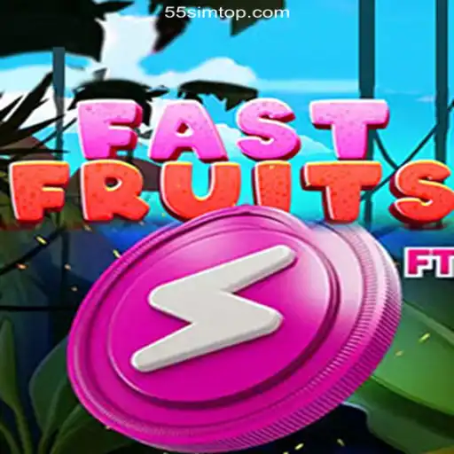 Discover FastFruits: The Thrilling Game at 55SIM 2026 - Melhor Cassino Online do Brasil
