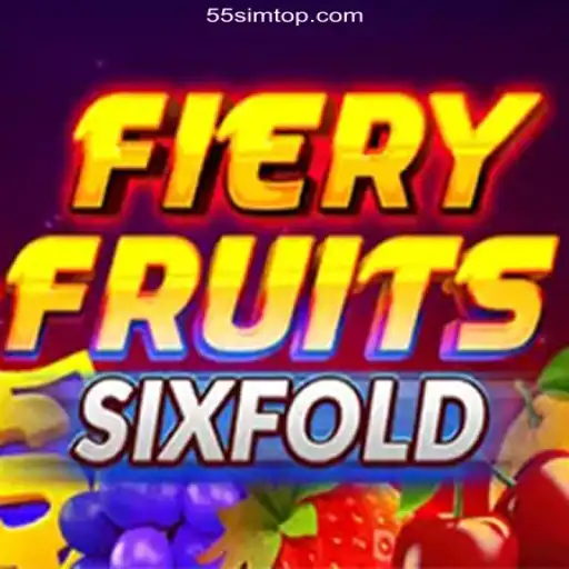 Discover the Exciting World of FieryFruitsSixFold at 55SIM 2026 - Melhor Cassino Online do Brasil