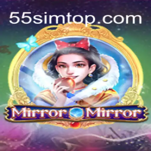Discover the Enchanting World of MirrorMirror: A Journey Through 55SIM 2026's Premier Online Brazilian Casino