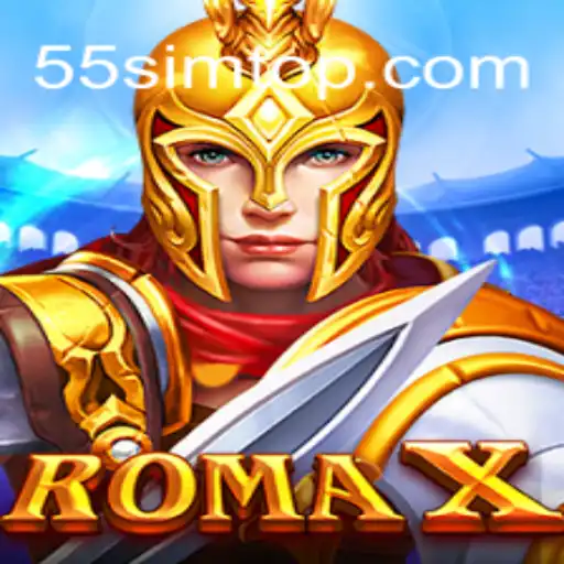 Unveiling RomaX: A Masterpiece in Online Gaming at 55SIM 2026 - Melhor Cassino Online do Brasil